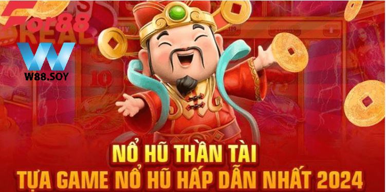 trang chủ 37 Nổ Hũ Thần Tài W88 Game Hay Săn Jackpot Siêu Khủng